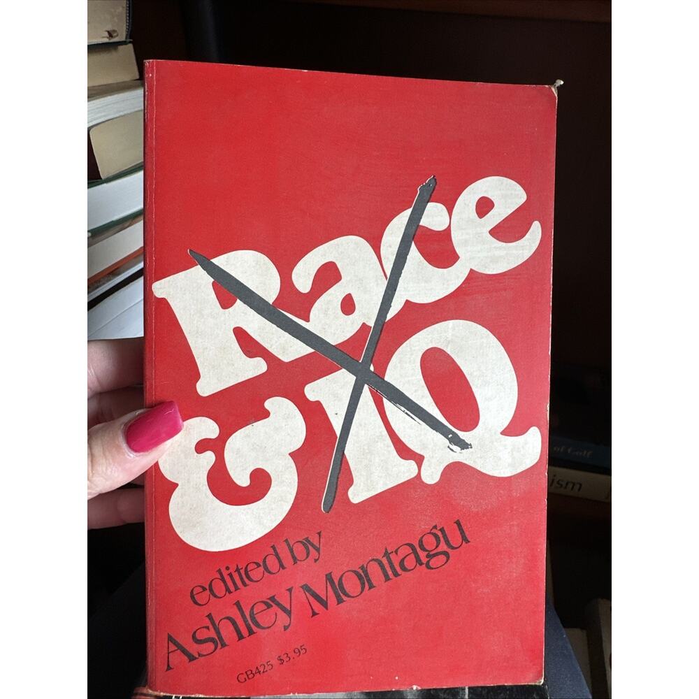Race &‎ IQ By Ashley Montagu 1975